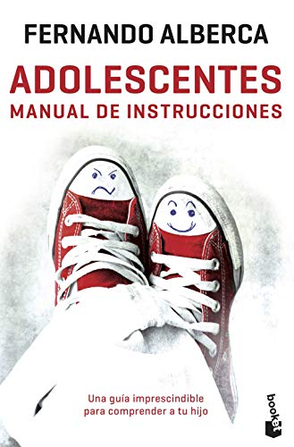 Adolescentes. Manual de instrucciones (Prácticos siglo XXI)
