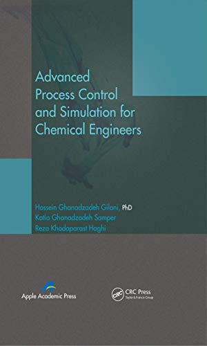 Advanced Process Control and Simulation for Chemical Engineers (English Edition)