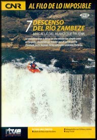 Al Filo De Lo Imposible : Vol. 07 - Descenso Del Río Zambeze