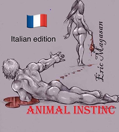 Animal Instinc : Édition française (French Edition)