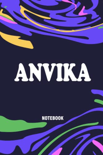 ANVIKA Notebook: Funny Lined Journal Notebook, College Ruled Lined Paper,Personalized Name gifts for girls, women & men : School gifts for kids , Gifts for ANVIKA Matte cover