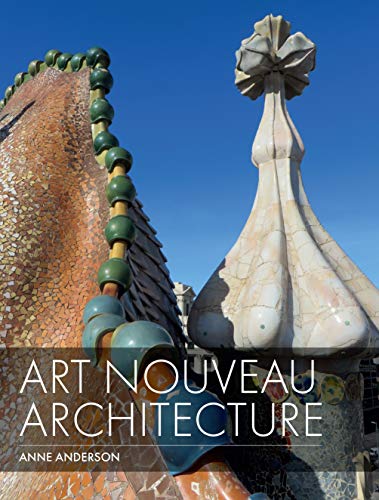 Art Nouveau Architecture (English Edition)