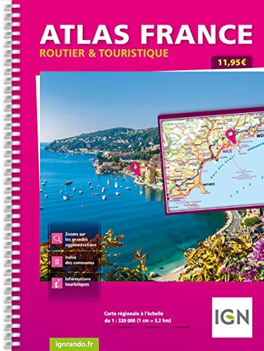 Atlas Routier Touristique France spirale: IGN Straßenatlas mit Ortsnamenverzeichnis