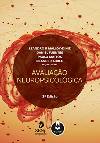 Avaliação Neuropsicológica (Portuguese Edition)