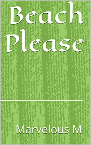 Beach Please (English Edition)