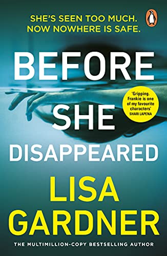 Before She Disappeared: From the bestselling thriller writer (English Edition)