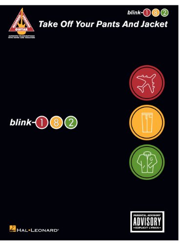 blink-182 - Take Off Your Pants and Jacket Songbook (English Edition)