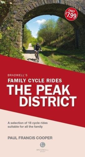 Bradwell's Family Cycle Rides: The Peak District