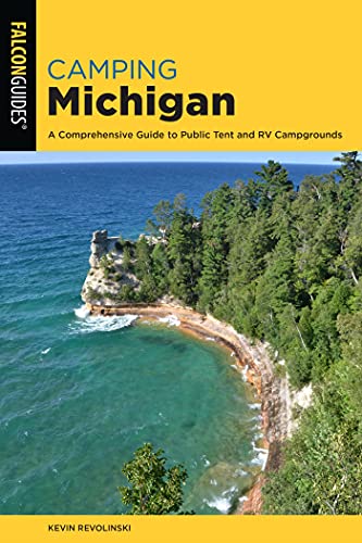 Camping Michigan: A Comprehensive Guide To Public Tent And RV Campgrounds (State Camping Series) (English Edition)