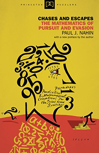 Chases And Escapes: The Mathematics of Pursuit and Evasion (Princeton Puzzlers)