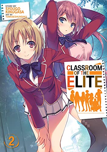CLASSROOM OF ELITE LIGHT NOVEL 02 (Classroom of the Elite (Light Novel))