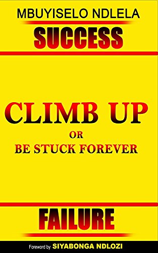 Climb up or be stuck forever (English Edition)