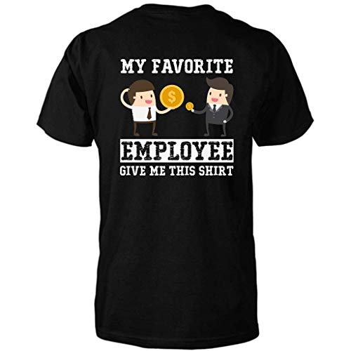 Dedesty Gracioso T Shirt Hombre's My Favorite Employee Gave Me This Shirt Customized Short Sleeve T Shirt tee