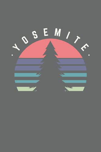 Diario de viaje del visitante del Parque Nacional de Yosemite: VIAJE DE REVISTA DE VIAJE PRÓXITO VISITANTES LOGER LIBRO DE LOGER (6 "x 9" pulgadas) con 150 páginas