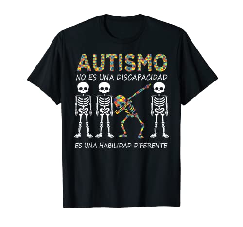 El autismo es una habilidad diferente Regalo divertido Camiseta