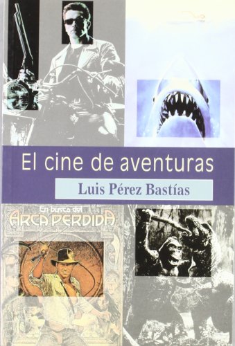 El cine de aventuras (Letras de cine)