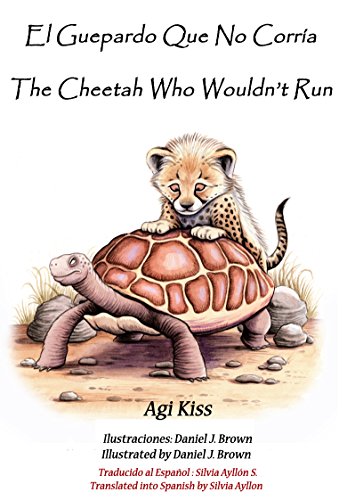 El Guepardo Que No Corría: The Cheetah Who Wouldn’t Run