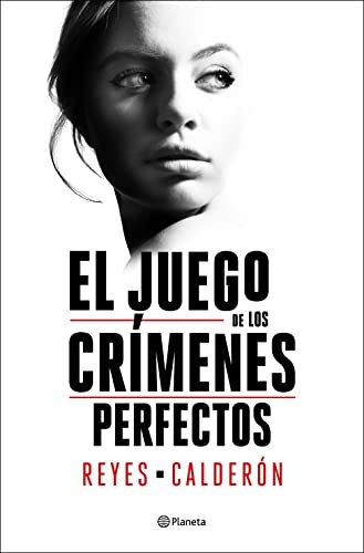 El juego de los crímenes perfectos (Autores Españoles e Iberoamericanos)