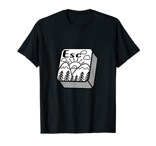 Esc Escape - Chapa de regalo Camiseta
