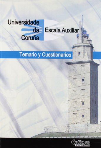 Escala Auxiliar, Universidad de A Coruña. Temario y cuestionarios