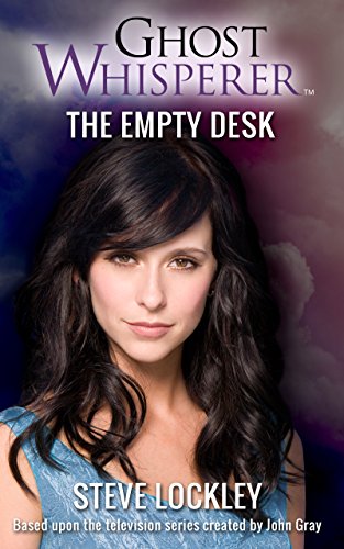 Ghost Whisperer: The Empty Desk: Ghost Whisperer Series #1 (English Edition)