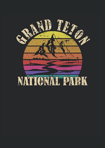 Grand Teton National Park: Cuaderno punteado, DIN A4 (21x29,7 cm), 120 páginas, papel color crema, cubierta mate