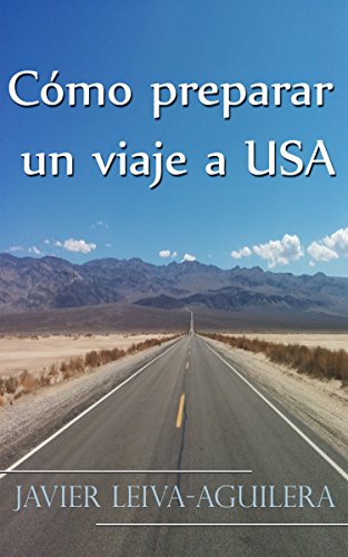 Guía práctica para preparar un viaje a Estados Unidos de América