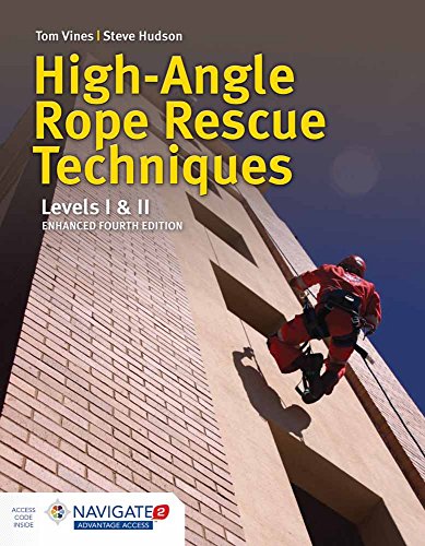 High-Angle Rope Rescue Techniques: Levels I & II