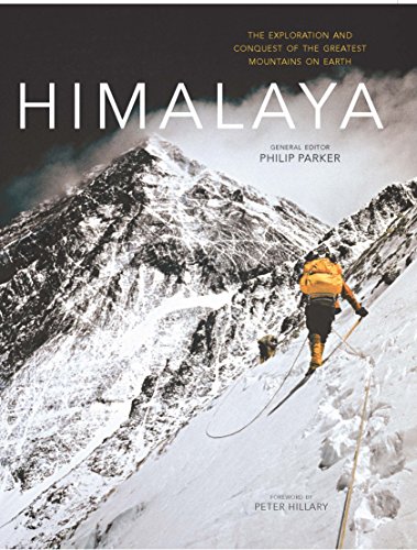 Himalaya: The exploration and conquest of the greatest mountains on earth (English Edition)
