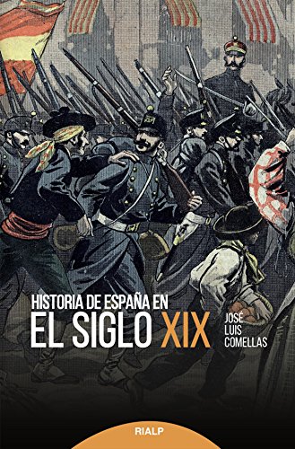 Historia De EspañA En El Siglo Xix (Historia y Biografías)