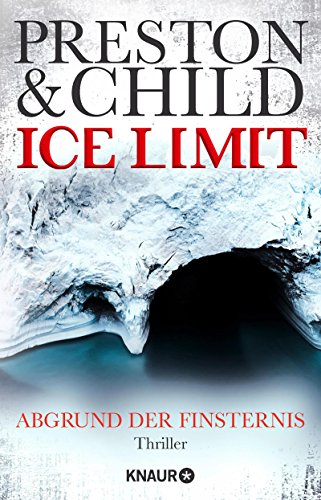Ice Limit: Abgrund der Finsternis (Ein Fall für Gideon Crew 4) (German Edition)