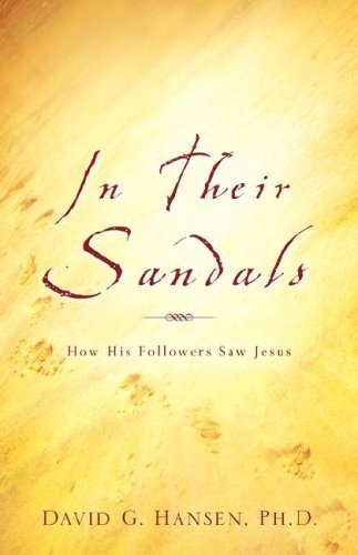 In Their Sandals by David G Hansen (2007-01-25)