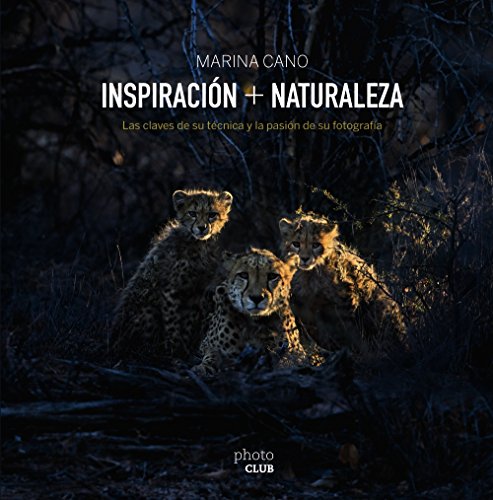Inspiración & Naturaleza (Photoclub)