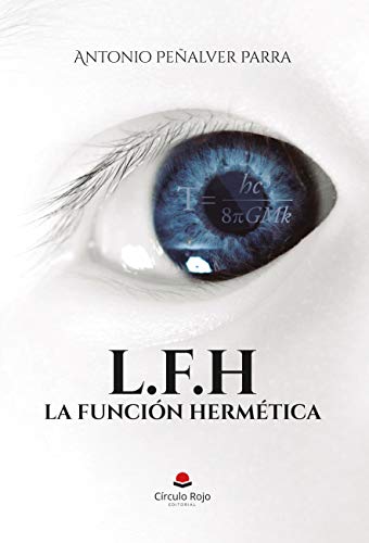 La Función Hermética: L.F.H