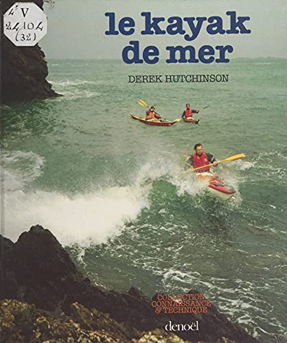 Le kayak de mer (French Edition)