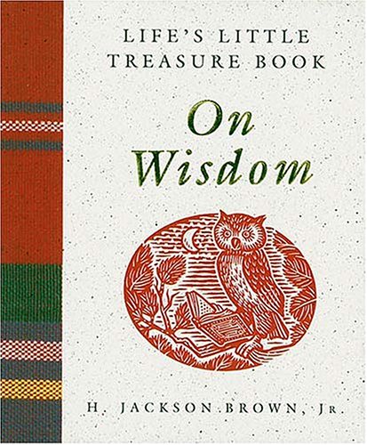 Life's Little Treasure Book on Wisdom (Life's little treasury)