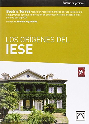 Los Orígenes Del Iese (historia empresarial)