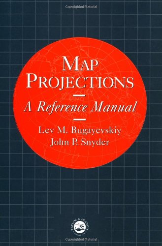 Map Projections: A Reference Manual