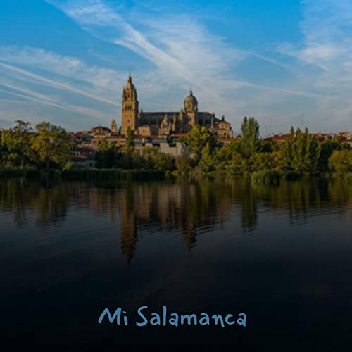 Mi Salamanca