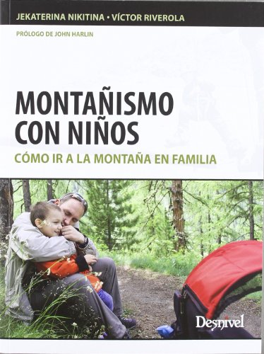Montañismo Con Niños - Como Ir A La Montaña En Familia (Outdoor (desnivel))
