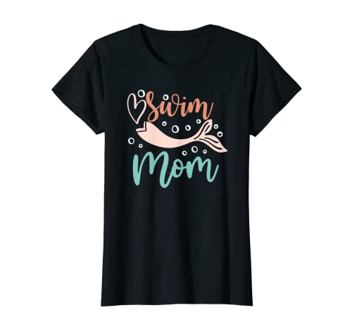 Mujer Natación Mamá Natadora Madre Coach Loves Natación Sirena Cola Camiseta