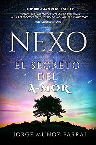NEXO: El secreto del a-mor : | Thriller adictivo nº1 Amazon 2021