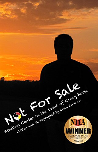 Not For Sale: Finding Center in the Land of Crazy Horse (English Edition)