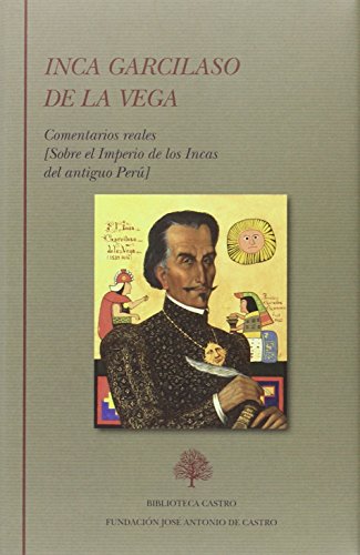Obra completa del Inca Garcilaso de la Vega: Comentarios reales: 2 (Biblioteca Castro)