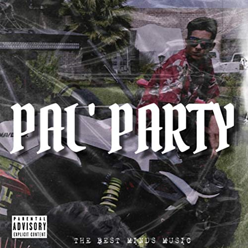 Pal Party [Explicit]