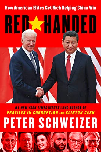 Red-Handed: How American Elites Get Rich Helping China Win (English Edition)