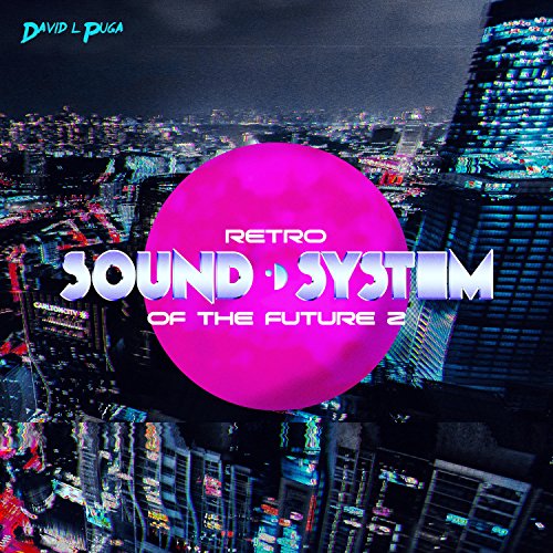 Retro Sound System of the Future, 2