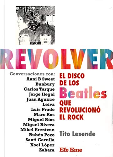 Revolver: Revolver. El disco de los Beatles que revolucionó el rock: 5 (Buenas Vibraciones)