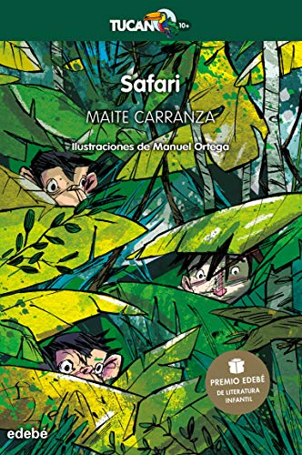 Safari (Premio Edebé 2019 de Literatura Infantil) (Tucán Verde)