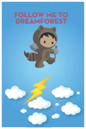Salesforce Trailblazer Astro In Dreamforce, Trailhead Range: Lined Notebook / Journal Gift, 100 Pages, 6x9, Soft Cover, Matte Finish (Salesforce Funny Notebooks)
